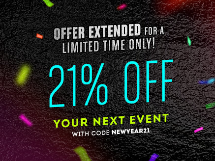 21% off your next event