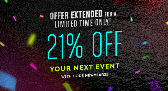 21% off your next event