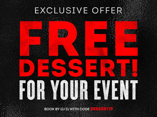 red text on black background that says free dessert for your event
