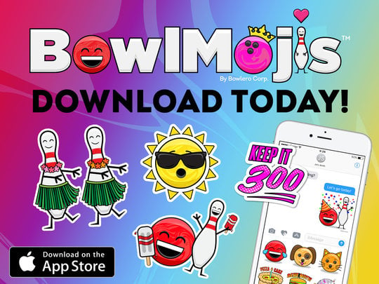 Text: Bowlmojis. Download Today. Download on the App Store. Various bowlmojis scattered (hula dancer pins, sun with sunglasses, ball and pin eating popsicles, Keep it 300, a smart phone with messaging on screen.